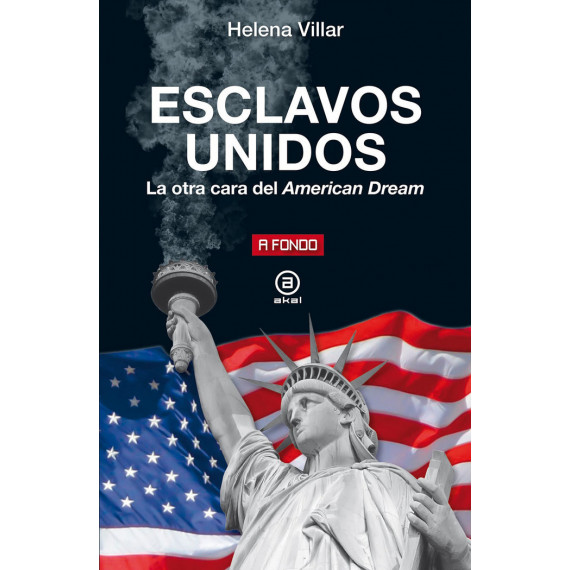 ESCLAVOS UNIDOS:LA OTRA CARA DEL AMERICAN DREAM