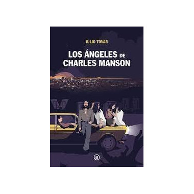 LOS ANGELES DE CHARLES MANSON