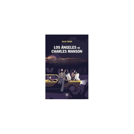 LOS ANGELES DE CHARLES MANSON
