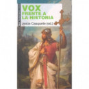 VOX FRENTE A LA HISTORIA