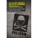 La clase obrera no va al para�so