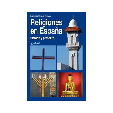 Religiones en Espa�a: historia y presente