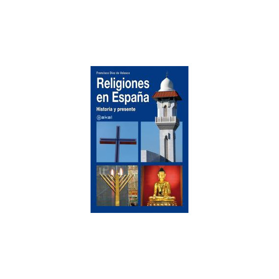Religiones en Espa�a: historia y presente