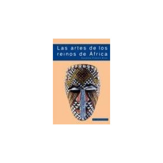 Las artes de los reinos de �frica