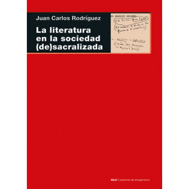 LA LITERATURA EN LA SOCIEDAD (DE)SACRALIZADA