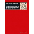 Teor�a e historia de la producci�n ideol�gica