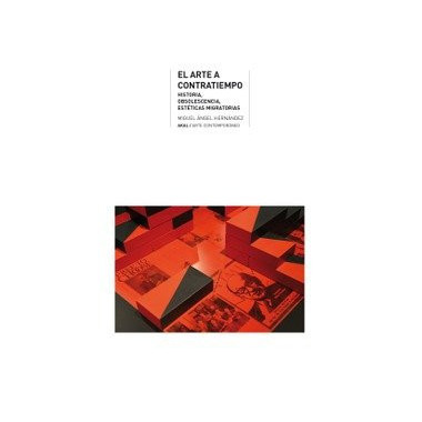 ARTE A CONTRATIEMPO,EL