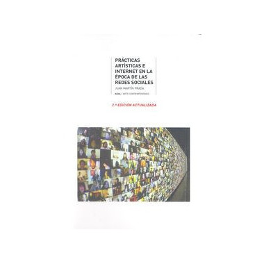 Pr�cticas art�sticas e Internet en la �poca de la redes sociales.