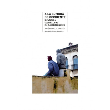 A LA SOMBRA DE OCCIDENTE