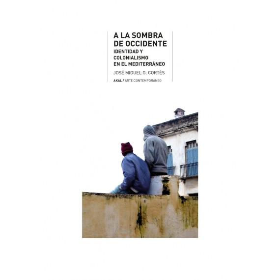 A LA SOMBRA DE OCCIDENTE