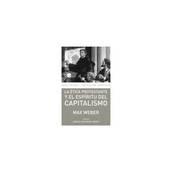 La �tica protestante y el esp�ritu del capitalismo