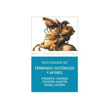 Diccionario de t�rminos hist�ricos y afines