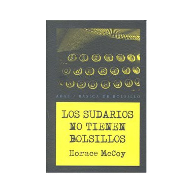 Los sudarios no tienen bolsillos