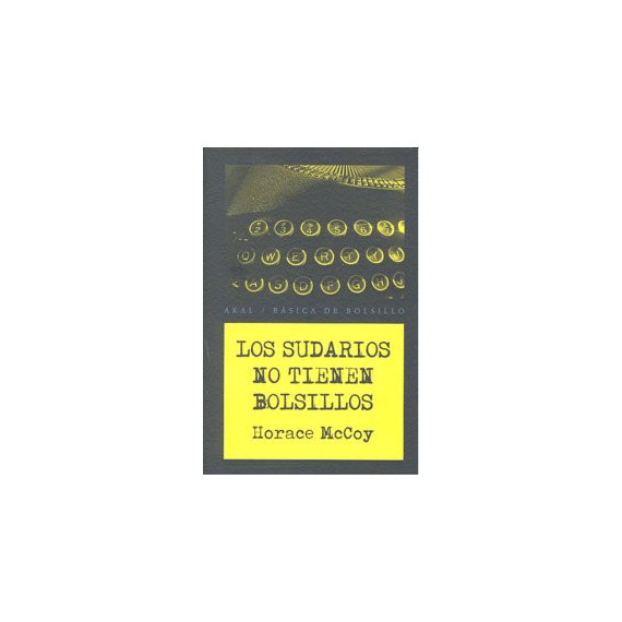 Los sudarios no tienen bolsillos
