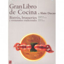 Gran Libro de Cocina de Alain Ducasse. Bistr�s, brasseries y restaurantes tradicionales