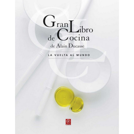 Gran Libro de Cocina de Alain Ducasse