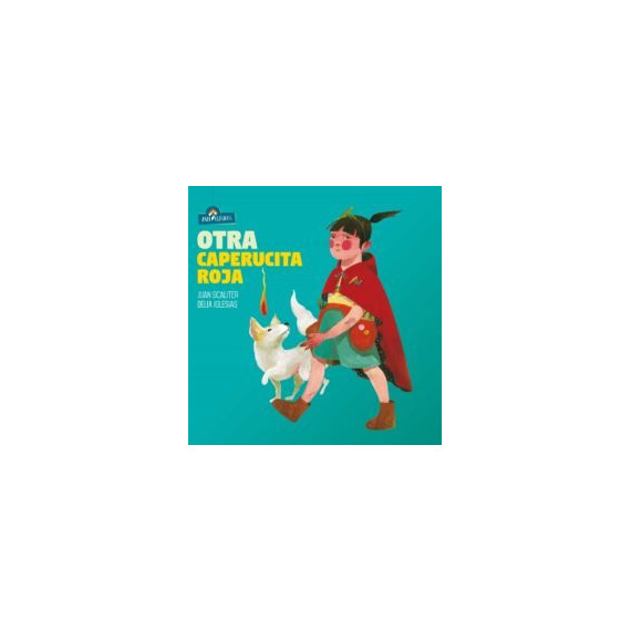OTRA CAPERUCITA ROJA