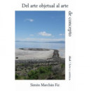 del Arte Objetual Al Arte de Concepto