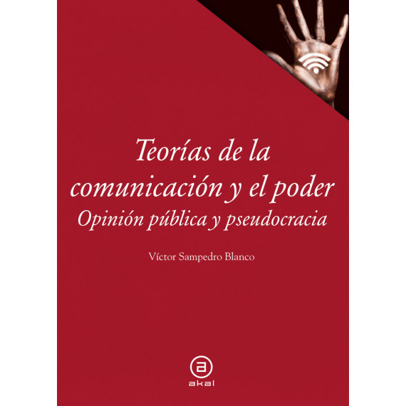 TEORIAS DE LA COMUNICACION Y EL PODER