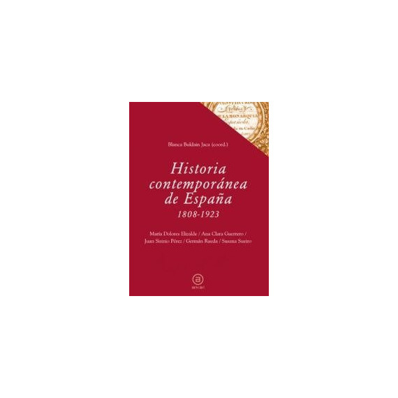 Historia contempor�nea de Espa�a (1808-1923)