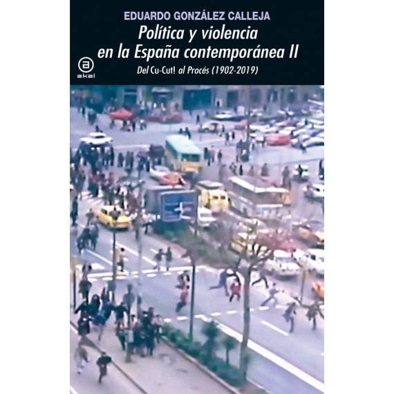 POLITICA Y VIOLENCIUA EN LA ESPA�A CONTEMPORANEA II