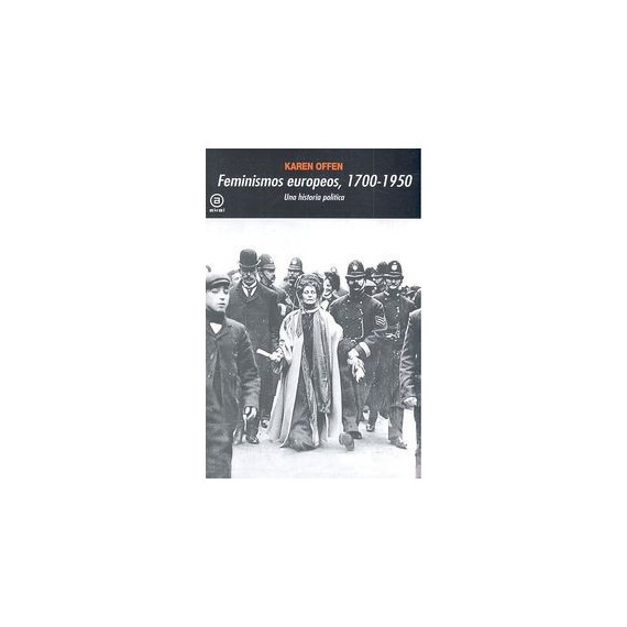 Feminismos europeos 1700-1950