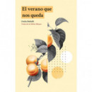 EL VERANO QUE NOS QUEDA
