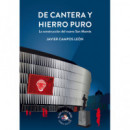 De cantera y hierro puro