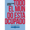 TODO EL MUNDO ESTA OCUPADO