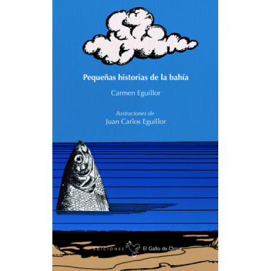 PEQUE�AS HISTORIAS DE LA BAHIA