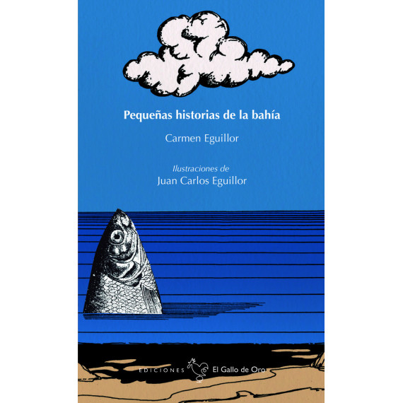 PEQUE�AS HISTORIAS DE LA BAHIA