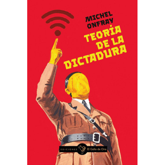 TEORIA DE LA DICTADURA