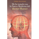 Me he tratado con la nueva medicina del Dr. Hamer