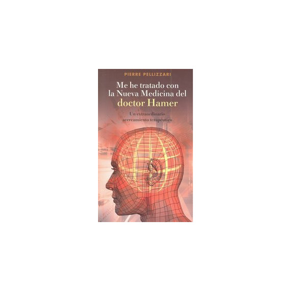Me he tratado con la nueva medicina del Dr. Hamer