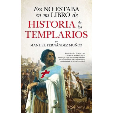 ESO NO ESTABA...HIST. DE LOS TEMPLARIOS
