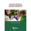 IDEOLOGIAS ESTRATEGIAS Y RETOS EN LA BUSQUEDA DEL ENCUENTRO