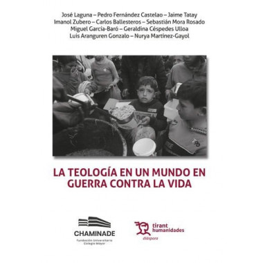 TEOLOGIA EN UN MUNDO EN GUERRA CONTRA LA VIDA, LA