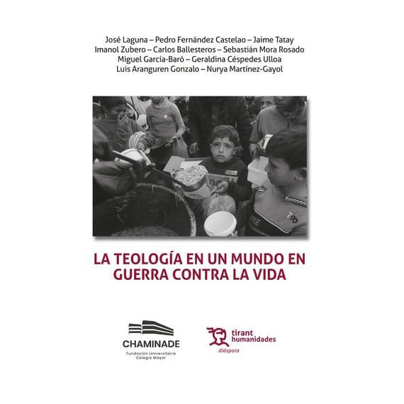 TEOLOGIA EN UN MUNDO EN GUERRA CONTRA LA VIDA, LA