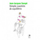 SIMPLE CUESTION DE EQUILIBRIO