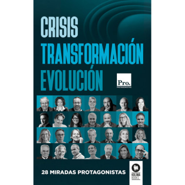 Crisis. Transformaci�n. Evoluci�n
