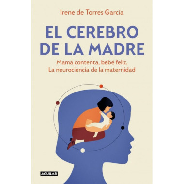 EL CEREBRO DE LA MADRE