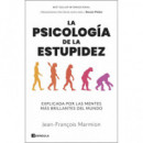 LA PSICOLOGIA DE LA ESTUPIDEZ