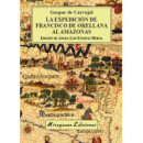 La expedici�n de Francisco de Orellana al Amazonas