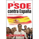 PSOE CONTRA ESPA�A HISTORIA CRIMINAL CON
