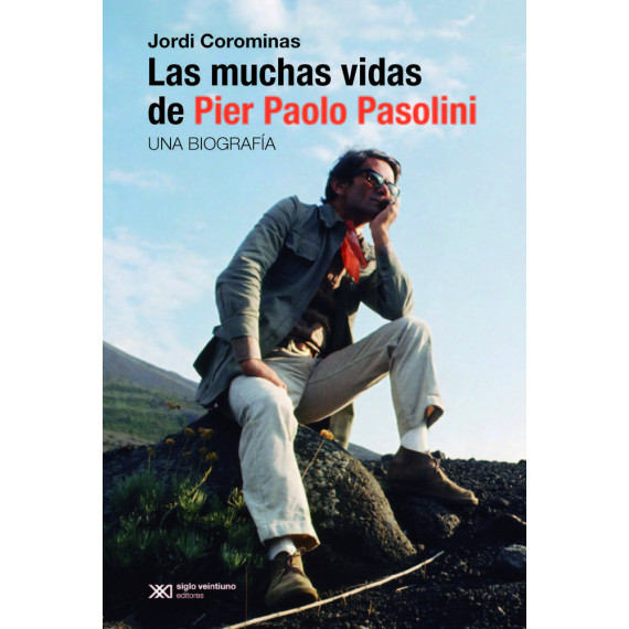 Las muchas vidas de pier paolo pasolini