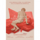 Su fulgor puede destruir vuestro mundo