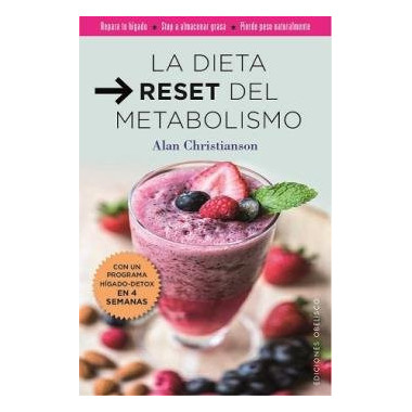 La dieta reset del metabilismo