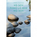 YO SOY TODO LO QUE NO SOY