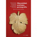 OBSCENIDAD, EROTISMO, PORNOGRAFIA