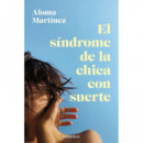 SINDROME DE LA CHICA CON SUERTE, EL